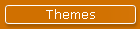 Themes